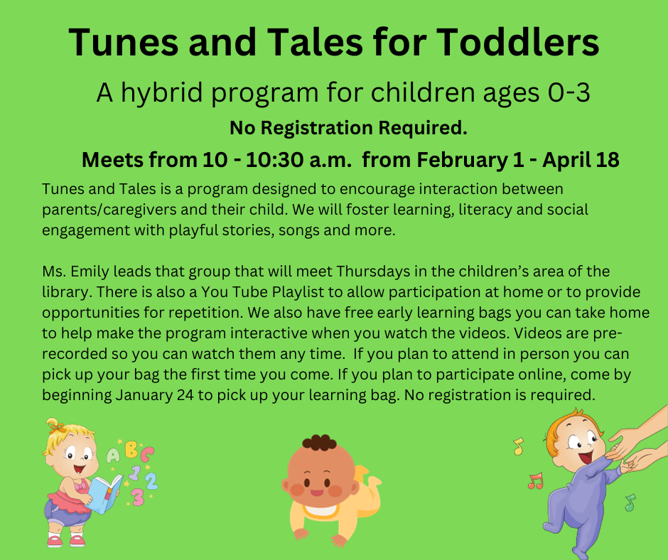 Tunes and Tales for Toddlers February 1 - April 18 at 10 a.m.