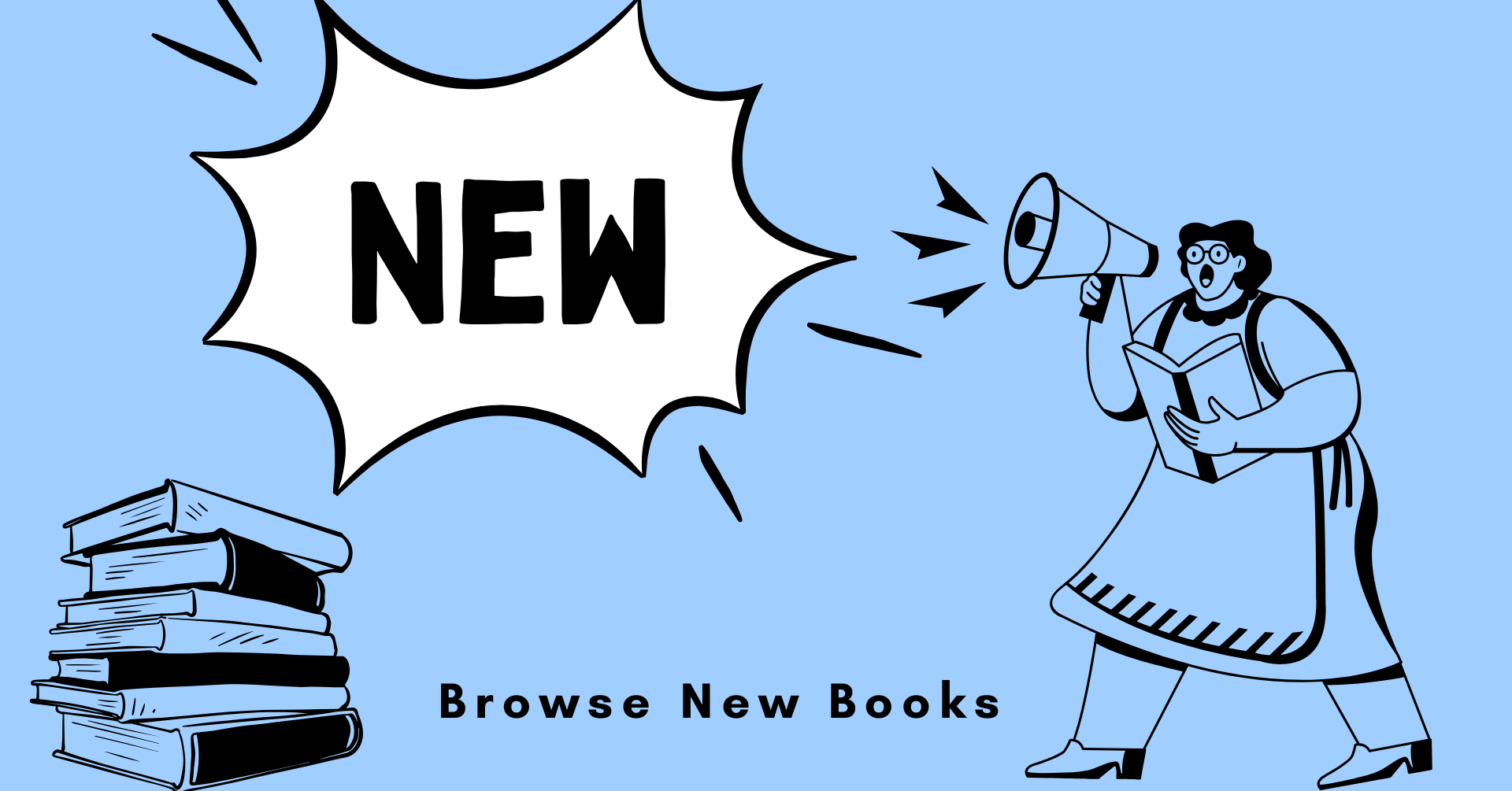 Graphic Image announcing new books. Click to browse new books.