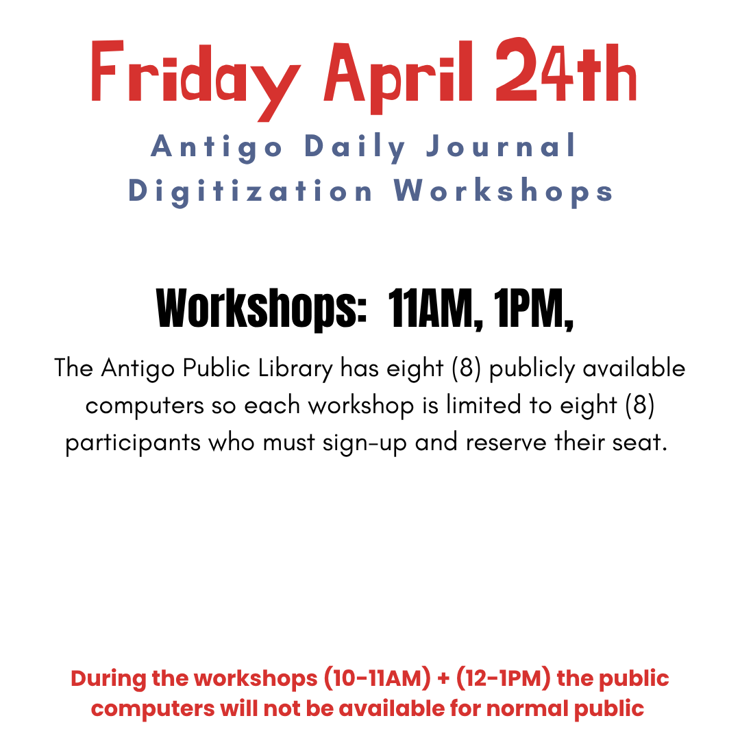 Friday April 24th Digitization Workshops at 11AM and 1PM