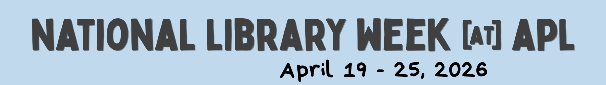 National Library Week at the Antigo Public Library. April 19 - 25, 2026.
