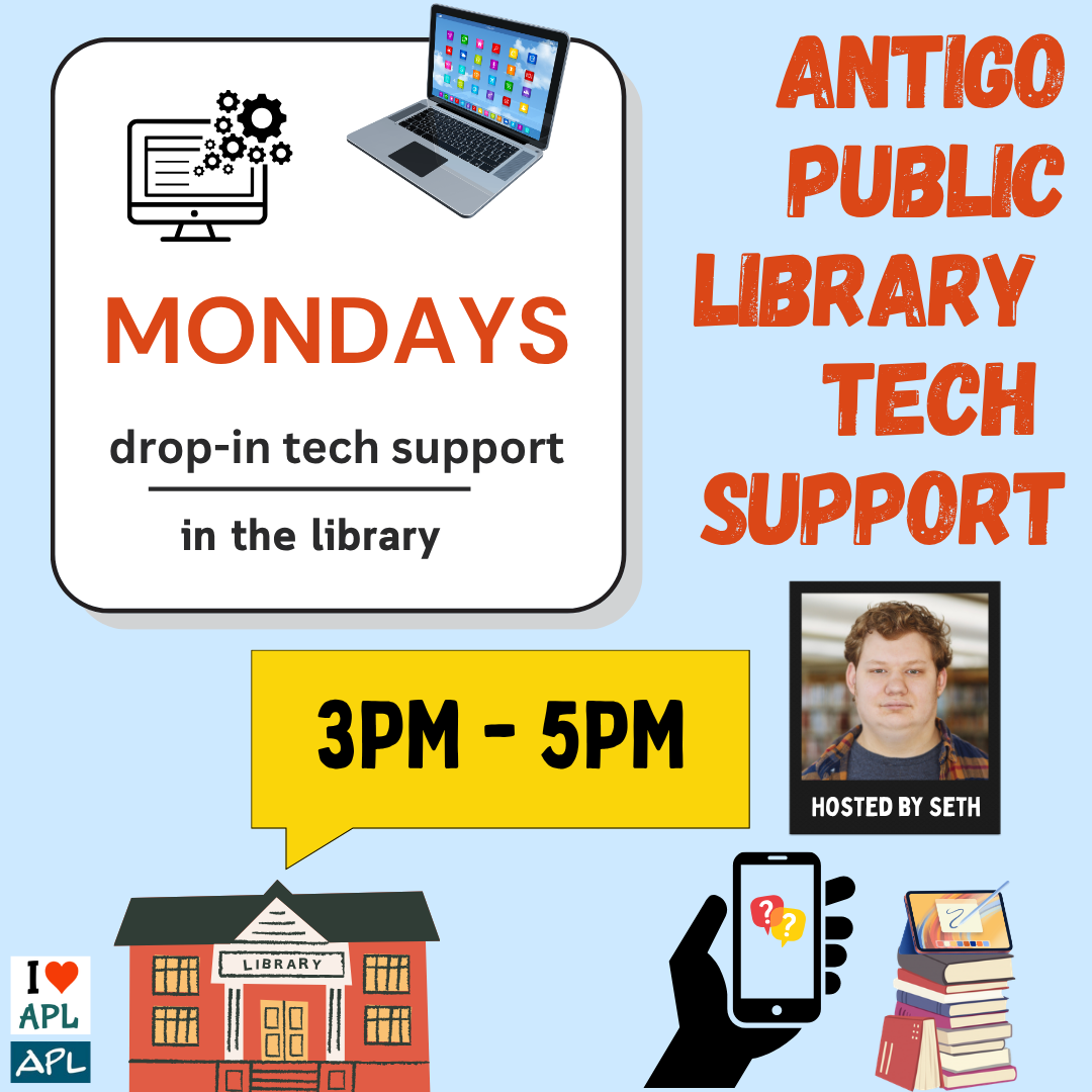 Tech support with Seth Monday's in the library. Drop in hours 3pm - 5pm.