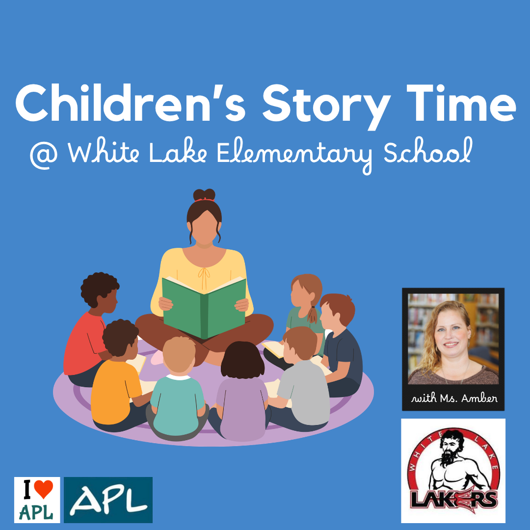 Off site Story Time at White Lake Elementary School with Ms. Amber