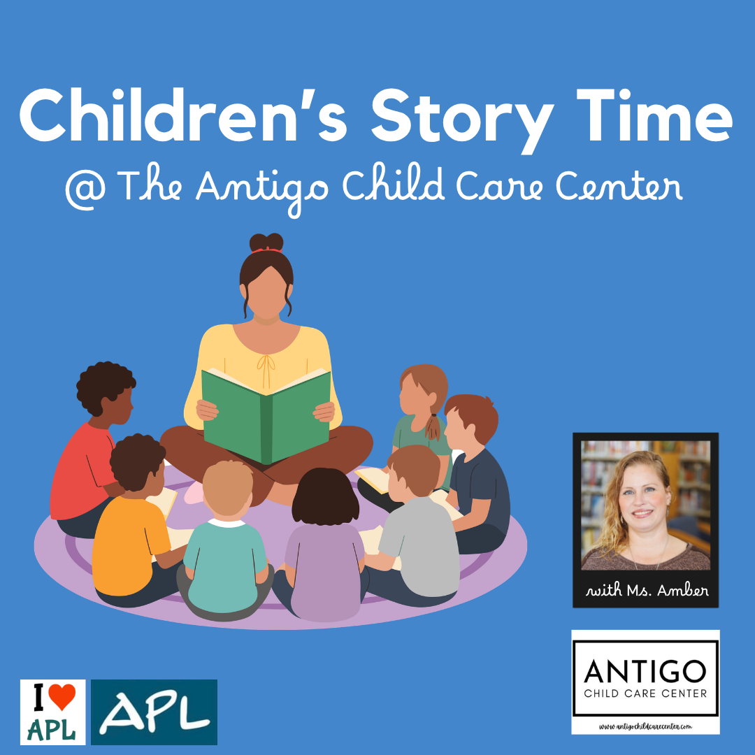 Off site Children's Story Time at the Antigo Child Care Center with Ms. Amber