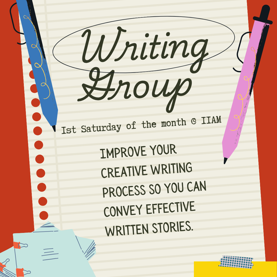 Writer's Group on the first Saturday of each month from 11AM-12PM in the McGinley room.