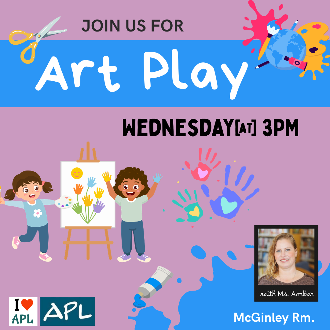 Art Play on Wednesdays from 3PM-4PM in the McGinley room with Ms. Amber