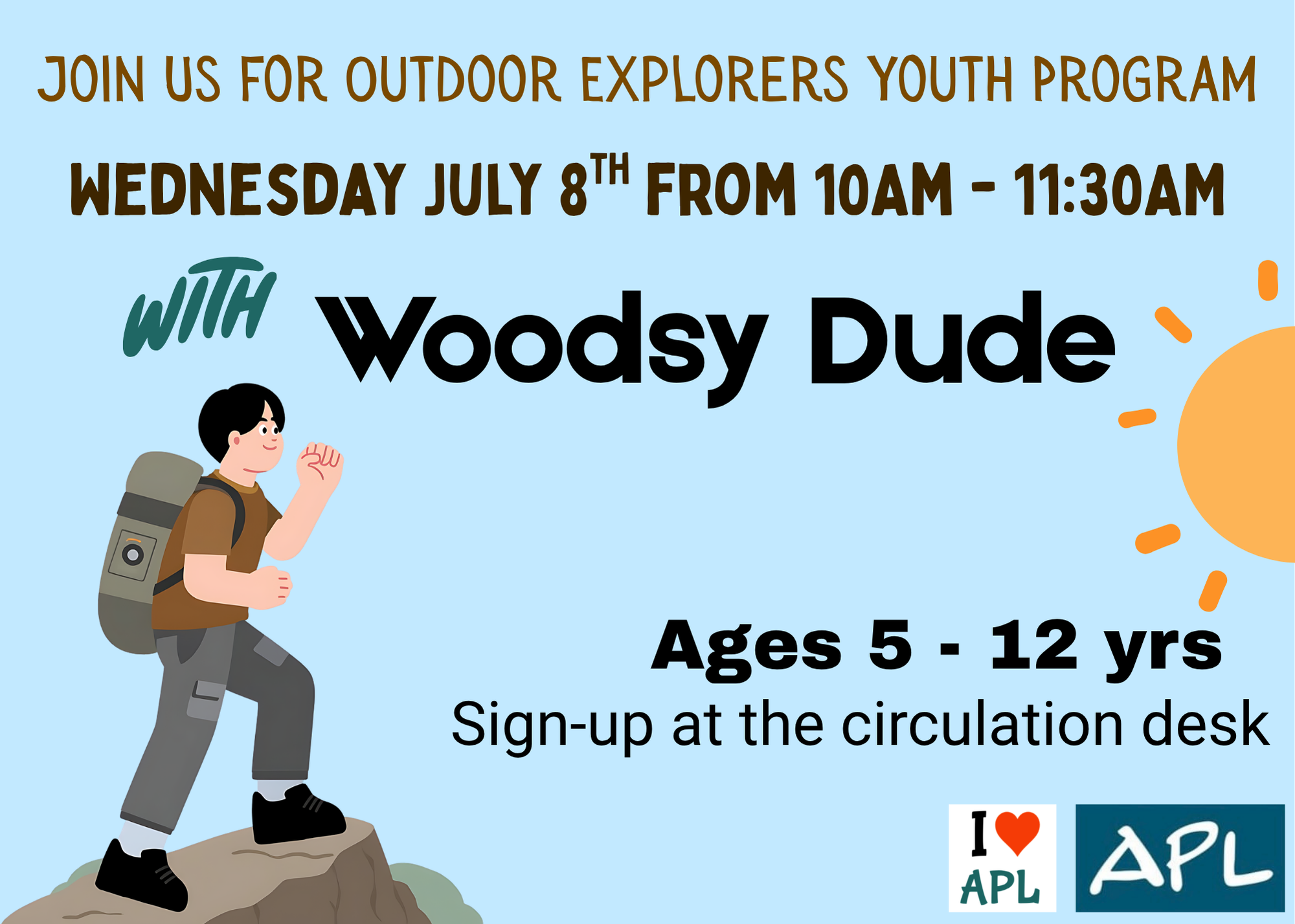 Woodsy Dude at the library on Wednesday July 8, 2026 from 10:30AM - 11:30AM. Ages 5 - 12 years. Sign-up at the circulation desk.