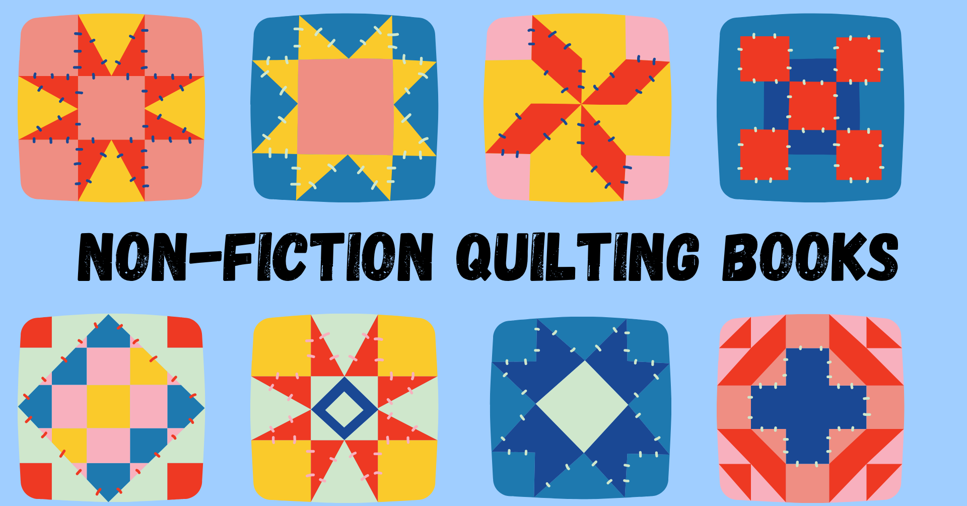 Non-Fiction Quilting Books