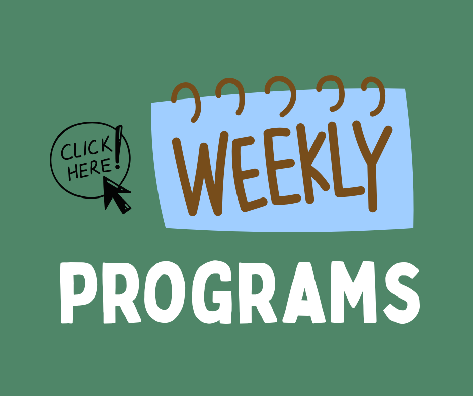 Link to information on weekly programs at the library.